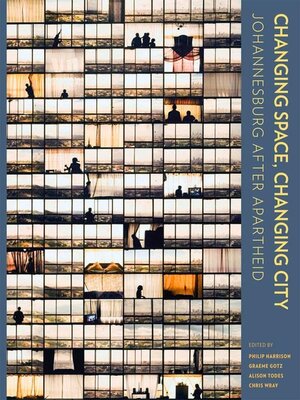 cover image of Changing Space, Changing City